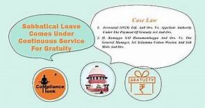 Case Law Sabbatical Leave comes under Continuous Service for Gratuity ​