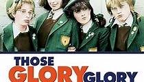 Those Glory Glory Days - movie: watch streaming online