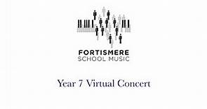Fortismere School • Year 7 Virtual Concert • Spring 2021