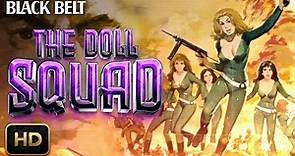 The Doll Squad - Full HD Action Movie | Black Belt Theater