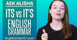 How to Use ITS vs IT'S - Basic English Grammar