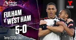 Highlights & Goles: Fulham v. West Ham 5-0 | Premier League | Telemundo Deportes