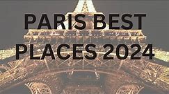Top 10 Must Do Things in Paris 2024 [Travel Guide]