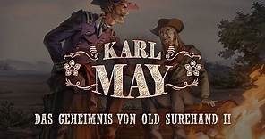 Karl May - 9 - Das Geheimnis von Old Surehand II: Der General