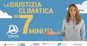 La giustizia climatica in 7 minuti