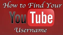 How to Find Your YouTube Username for Annotations