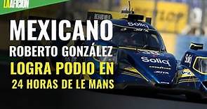 Mexicano Roberto González logra podio en 24 horas de Le Mans