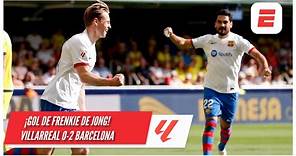 GOL DE BARCELONA Frenkie de Jong aumenta la ventaja de Barcelona 0-2 ante Villarreal | La Liga