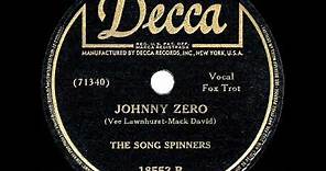 1943 HITS ARCHIVE: Johnny Zero - Song Spinners (a cappella)