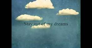Unicorn - Stay Out Of My Dreams