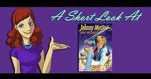 A Short Look at "Johnny Mysto: Boy Wizard (1997)"
