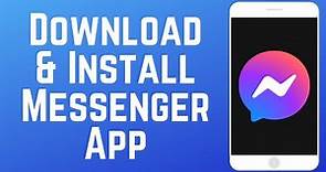 How to Download & Install Messenger