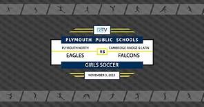 PNHS vs Cambridge Rindge & Latin School - Girls Soccer
