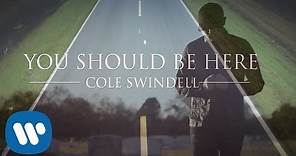 Cole Swindell - You Should Be Here (Official Music Video)