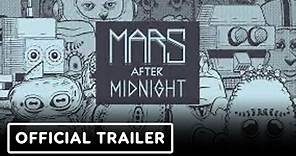 Mars After Midnight - Official Launch Trailer