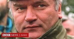 Quién es Ratko Mladic, el "carnicero de Bosnia" sentenciado a cadena perpetua por genocidio y crímenes de guerra en la antigua Yugoslavia - BBC News Mundo