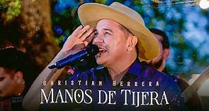 Christian Herrera - Manos de Tijera / Video Oficial