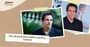 The 10+ Best Ben Stiller Movies, Ranked