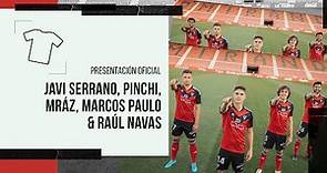 👕 PRESENTACIÓN OFICIAL | Javi Serrano, Pinchi, Mraz, Marcos Paulo y Raúl Navas