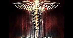White Spirit Right or Wrong Special Edition Review
