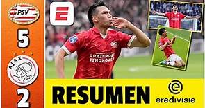 CHUCKY LOZANO nivel LEYENDA: Anota HAT-TRICK y el PSV hunde al AJAX en el descenso | Eredivisie