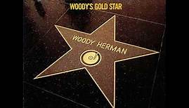 Woody Herman And His Big Band - Woody's Gold Star