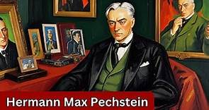 Hermann Max Pechstein: The Expressive Visionary of Die Brücke | Biography of a Modernist Master