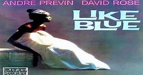 Andre Previn And David Rose - Like Blue (1959) GMB