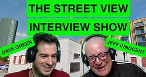 Dave Green's Street View Show - Jeff Innocent
