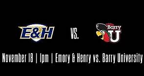 Emory & Henry vs Barry University. Nov. 18, 2023