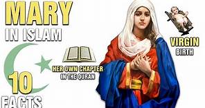 10 Surprising Facts About Mary In Islam