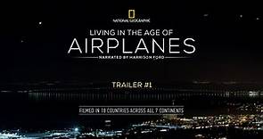 Check out Trailer #1 to... - Living in the Age of Airplanes