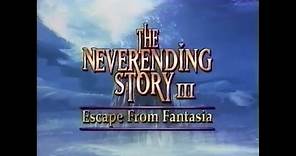 The NeverEnding Story III: Escape From Fantasia (1994) Home Video trailer