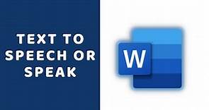 Enable Text to Speech or Speak in Microsoft Word