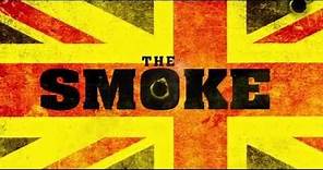 The Smoke Official Trailer (2014)