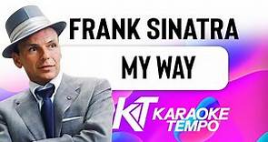 My Way KARAOKE Frank Sinatra REMASTERED