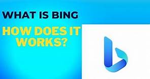What Is Bing How Does It Works