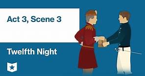 Twelfth Night by William Shakespeare | Act 3, Scene 3