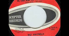 Big Maybelle - Oh Lord What are You Doing to Me?