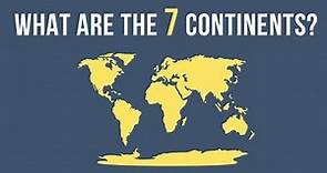 What Are The 7 Continents?