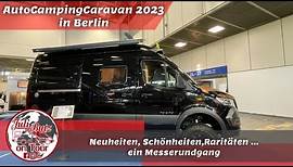AutoCampingCaravan Berlin, Messerundgang,Neuheiten,Schönheiten,Raritäten #camping #messe #wohnmobile