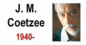 J M Coetzee Biography | African Novelist | John Maxwell Coetzee