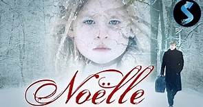 Noelle | Full Christmas Movie | David Wall | Sean Patrick Brennan | Kerry Wall