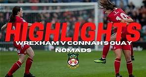 HIGHLIGHTS | Wrexham AFC Women v Connah's Quay Nomads