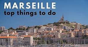 What To Do in Marseille, The Oldest City in France