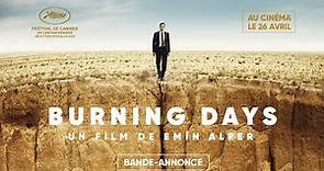 BURNING DAYS d'Emin Alper | BANDE-ANNONCE OFFICIELLE