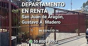 Departamento en Renta - San Juan de Aragón Gustavo A. Madero