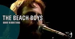The Beach Boys - Good Vibrations (From "Good Timin' - Live At Knebworth")