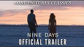 NINE DAYS | Official Trailer (2021)