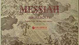 Handel, Sir Malcolm Sargent - Messiah Highlights
